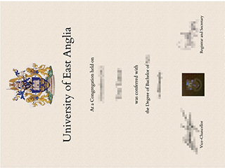 Obtain a fake University of East Anglia degree, buy a UEA diploma