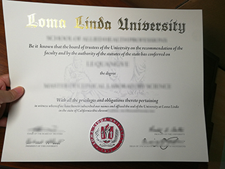 How much to purchase a fake Loma Linda University diploma in 2022